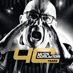 Yves Deruyter – 40 Years -...
