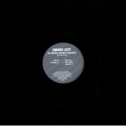 Smoke City – Mr. Gorgeous...